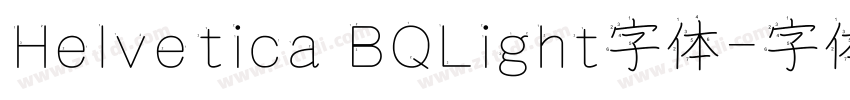Helvetica BQLight字体字体转换